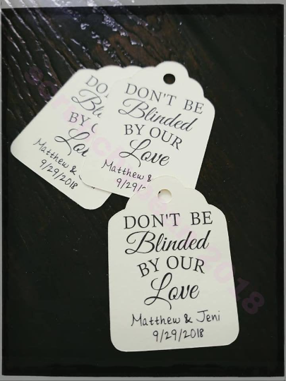 Don't Be Blinded By Our Love Wedding/Shower Favor Tags - Big A Designs
